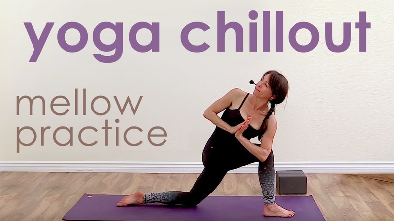 Yoga Chillout Mellow Yoga Practice